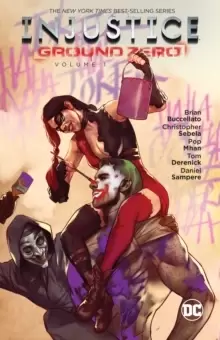Image of Injustice: Ground Zero Vol. 1