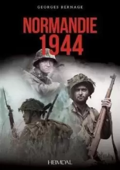 Image of Normandie 1944 by Georges Bernage