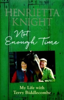 Image of Not Enough Time by Henrietta Knight Hardback