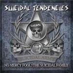 Image of Suicidal Tendencies - No Mercy Fool/The Suicidal Family (Music CD)