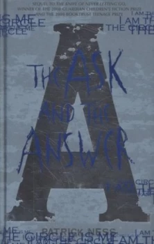 Image of The Ask and the Answer by Patrick Ness Hardback