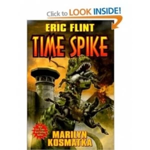 Image of Time Spike by Eric Flint (Hardback, 2008)