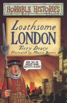 Image of Loathsome London by Terry Deary Paperback