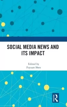 Image of Social Media News and Its Impact