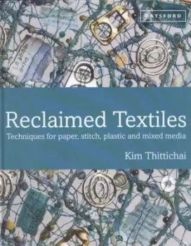 Image of Reclaimed textiles by Kim Thittichai