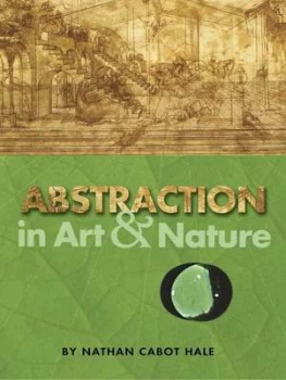 Image of Abstraction in Art and Nature by Nathan Cabot Hale Paperback