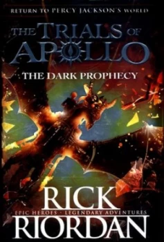 Image of The Dark Prophecy by Rick Riordan Hardback