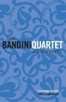 Image of The Bandini Quartet by John Fante Book