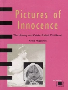 Image of Pictures of Innocence by Anne Higonnet Paperback