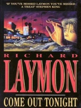 Image of Come Out Tonight by Richard Laymon Hardback