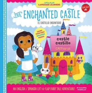 Image of The Enchanted Castle by Samantha Chagollan Hardback
