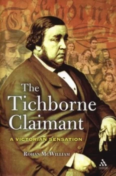 Image of The Tichborne Claimant by Rohan Mcwilliam Hardback