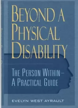 Image of Beyond a physical disability by Evelyn West Ayrault