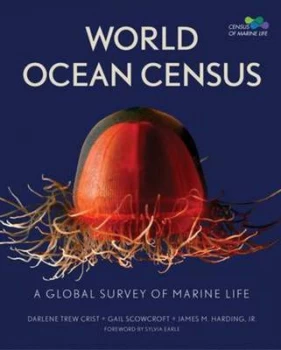 Image of World Ocean Census by Darlene Trew Crist and Gail Scowcroft and James M Harding Hardback