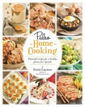 Image of Paleo Home Cooking by Sonia Lacasse Paperback