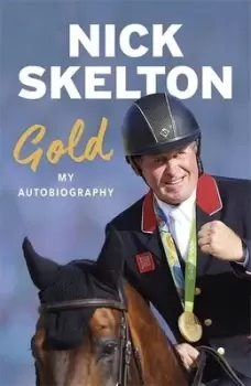 Image of Gold - Nick Skelton - Paperback - Used