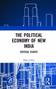 Image of The Political Economy of New IndiaCritical Essays