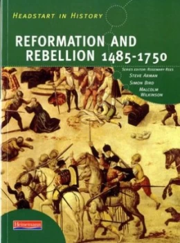 Image of Reformation and Rebellion 1485-1790 by Steve Arman Paperback