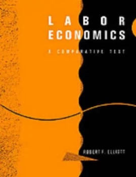 Image of Labor Economics by R. F Elliott Paperback