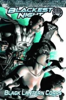 Image of Blackest Night. Volume Two Black Lantern Corps. by Antony Bedard Hardback
