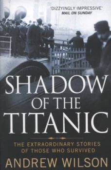Image of Shadow of the Titanic by Andrew Wilson Paperback