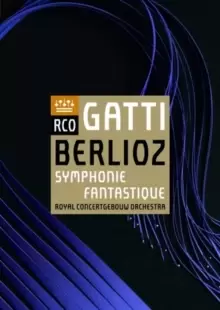 Image of Symphonie Fantastique: Royal Concertgebouw (Gatti)