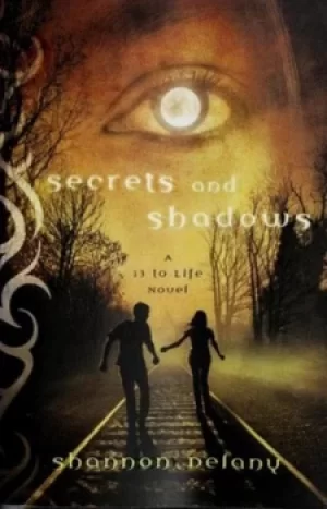 Image of Secrets and shadows by Shannon Delany