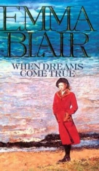 Image of When Dreams Come True by Emma Blair Paperback