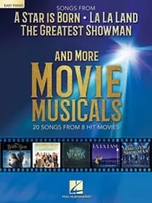 Image of Songs from a Star is Born and More Movie Musicals : 20 Songs from 7 Hit Movie Musicals Including a Star is Born, the Greatest Showman, La La Land & Mo
