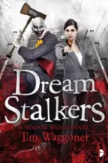 Image of Dream Stalkers : The Shadow Watch Book Two