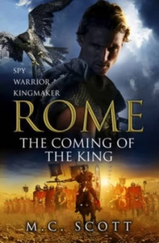 Image of Rome the Coming of the King by M.C. Scott Paperback