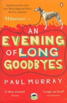 Image of An Evening of Long Goodbyes by Paul Murray Paperback