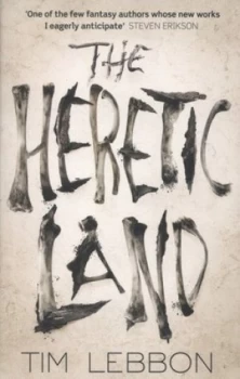 Image of The Heretic Land by Tim Lebbon Paperback