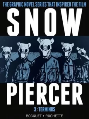 Image of Snowpiercer Volume 3 Terminus by Olivier Bocquet