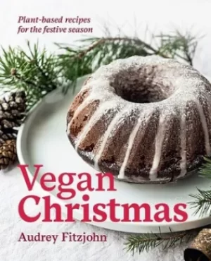 Image of Vegan Christmas by Audrey Fitzjohn
