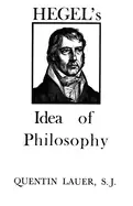 Image of hegels idea of philosophy with a new translation of hegels introduction to