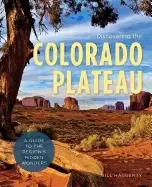 Image of discovering the colorado plateau a guide to the regions hidden wonders
