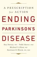 Image of ending parkinsons disease a prescription for action