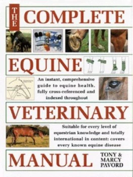 Image of The Complete Equine Veterinary Manual by Tony Pavord Hardback