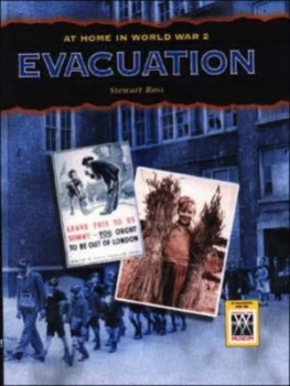 Image of Evacuation by Stewart Ross and Imperial War Museum Paperback