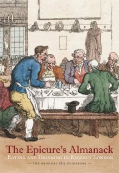 Image of The Epicures Almanack by Ralph Rylance Hardback