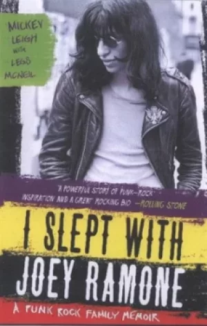 Image of I slept with Joey Ramone by Mickey Leigh