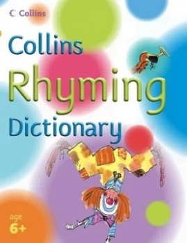 Image of Collins Rhyming Dictionary by Sue Graves and Brian Moses and Tim Archbold Paperback