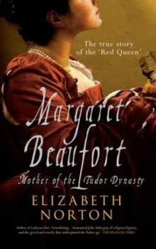 Image of Margaret Beaufort by Elizabeth Norton Paperback