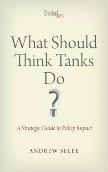Image of What should think tanks do? by Andrew Dan Selee