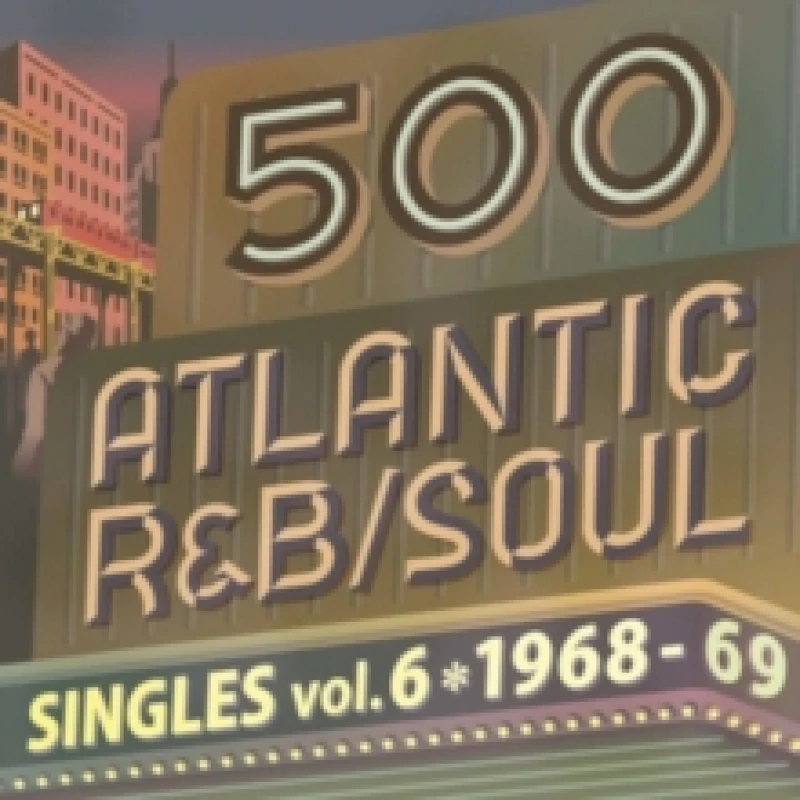 Image of 500 Atlantic R&B/soul Singles: 1968-69 CD / Album