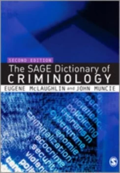 Image of The Sage Dictionary of Criminology by Eugene Mclaughlin Paperback