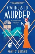 Image of witness to murder an unputdownable cozy murder mystery
