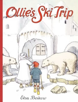 Image of Ollies Ski Trip by Elsa Beskow Hardback