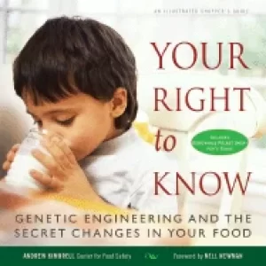 Image of your right to know genetic engineering and the secret changes in your food